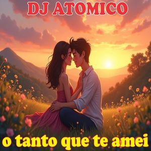 O tanto que te amei