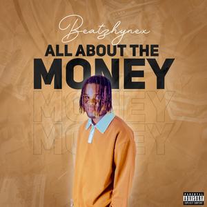 ATM (All About The Money)