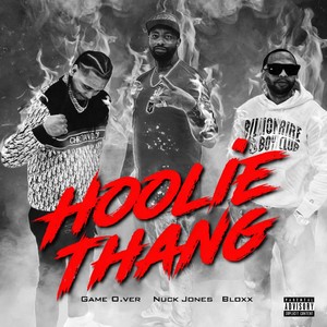 Hoolie Thang (Explicit)