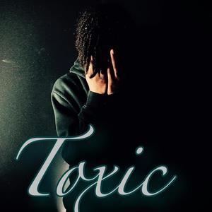 Toxic (Explicit)