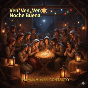 Ven,ven,ven, Noche Buena