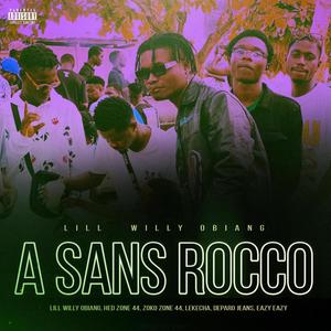 A SANS ROCCO (feat. ZONE 44) (Explicit)