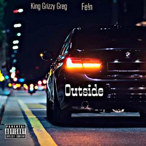 Outside (feat. FE!N) [Explicit]