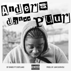 Anders dan puur (Explicit)