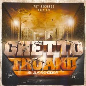 Ghetto Truand & Associés (Explicit)