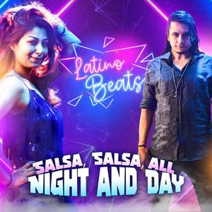 Salsa, Salsa, all Night and Day (feat. DIEP)