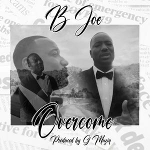 Overcome (feat. Bjoe)