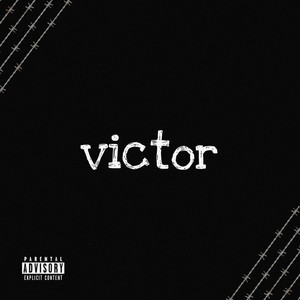 Victor (Explicit)