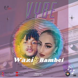 VYBE (feat. BAMBEI)