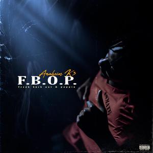 F.B.O.P. (Fresh Back Out & Poppin) [Explicit]