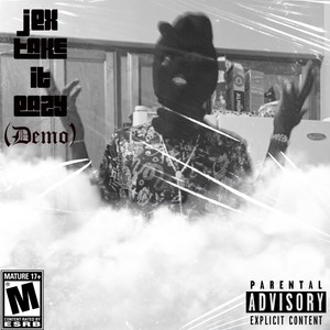 Take It Eazy (Demo|Explicit)