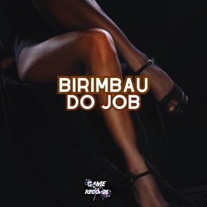 Birimbau do Job (Explicit)