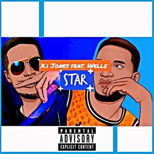 Star (feat. Wellz) (Explicit)