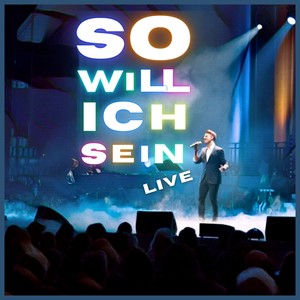 So will ich sein (Live)