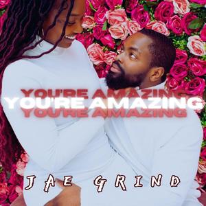 You're Amazing (feat. Shanay Morant)