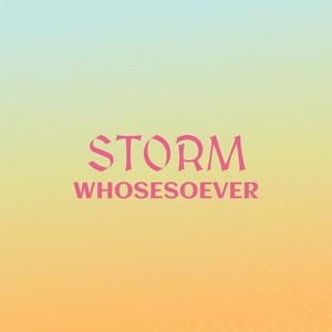 Storm Whosesoever