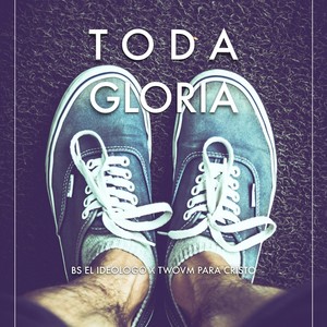 Toda Gloria