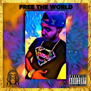 Free The World (Explicit)