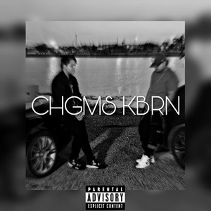 CHGMS KBRN (feat. Zael) (Explicit)