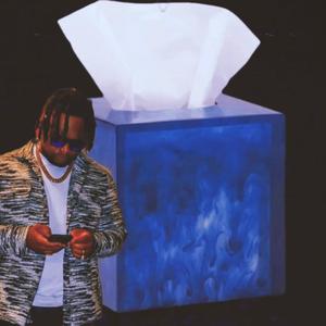 Tissue for my Tears (Explicit)