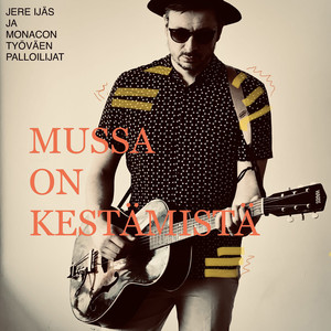 Mussa on kestämistä