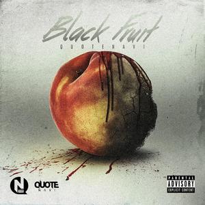 Black Fruit (Explicit)