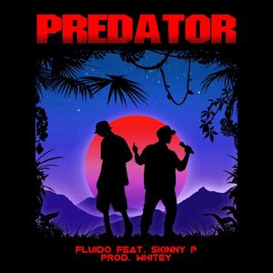 Predator (feat. Skinny P) [Explicit]