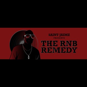 The Rnb Remedy (Explicit)