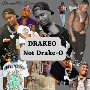 Drakeo Not Drake-O (Explicit)