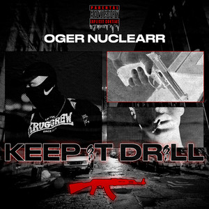 Keep It Drill (Explicit)