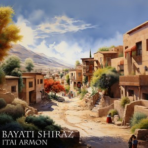 Bayati Shiraz (Extended)