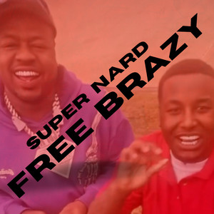 FREE BRAZY (Explicit)