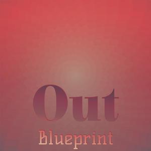 Out Blueprint