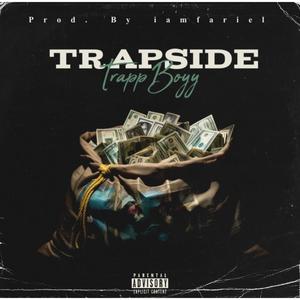 Trapside (Explicit)