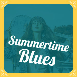 Summertime Blues