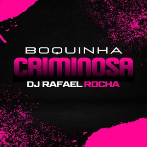 BOQUINHA CRIMINOSA (Explicit)