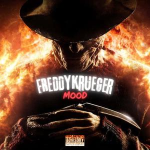 FREDDY KRUEGER MOOD (Explicit)