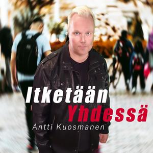 Antti Kuosmanen - Kaunis Maailma