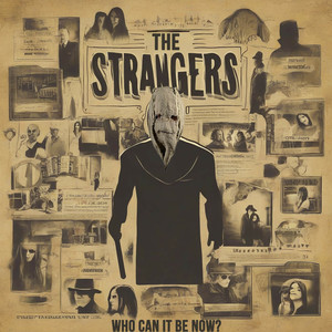 The Strangers Movie Soundtrack/Theme Song - Who Can It Be Now