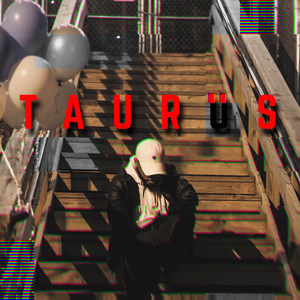 Taurus (Explicit)