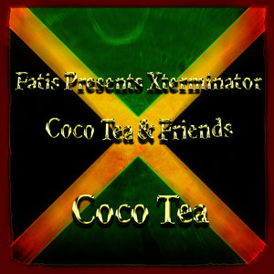 Fatis Presents Xterminator Coco Tea & Friends