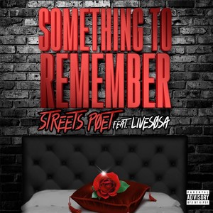 Something to Remember (feat. Livesosa) (Explicit)