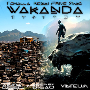 Wakanda (Explicit)