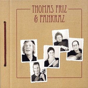 Thomas Friz & Pankraz