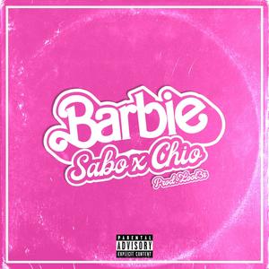 BARBIE (feat. Chio) (Explicit)