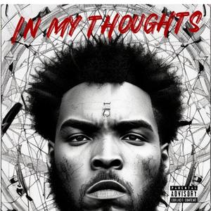 In my thoughts (Explicit)