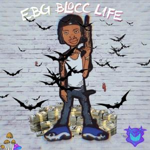 EBG BLOCC LIFE (Explicit)