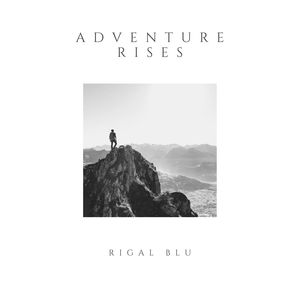 Adventure Rises (Original Mix)