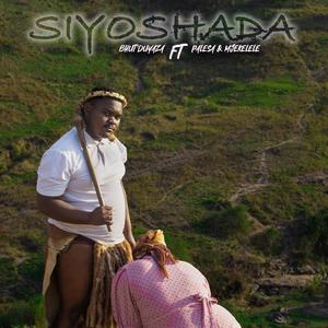 Siyoshada (feat. Mjekelele & Palesar)