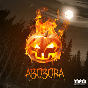 ABÓBORA (Explicit)
